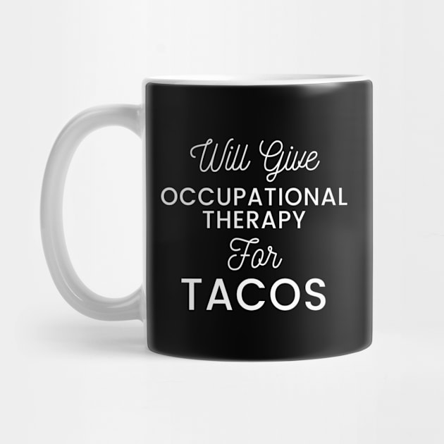 Will give Occupational Therapy for Tacos typography design for Mexican food loving Occupational Therapists by BlueLightDesign